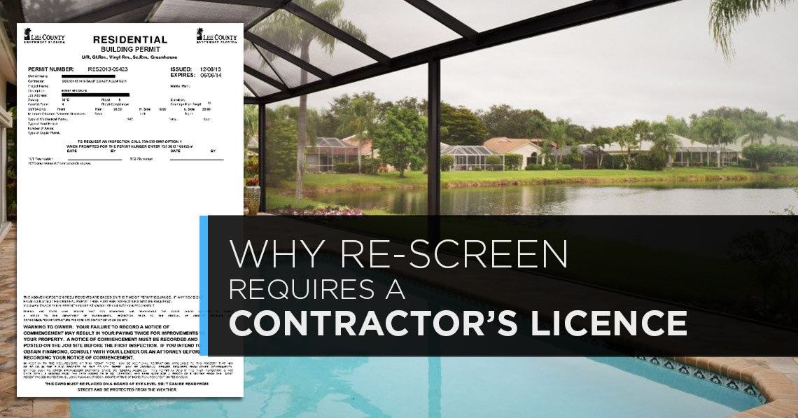 Why Re-Screens Require a Contractors License
